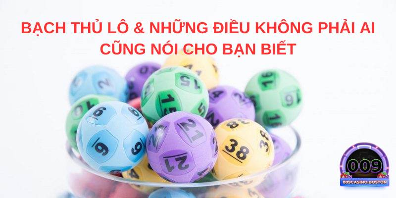 Hướng dẫn chơi bạch thủ lô