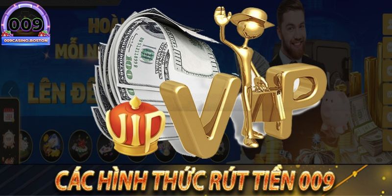 Rút tiền 009